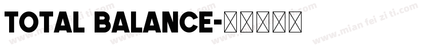 Total Balance字体转换